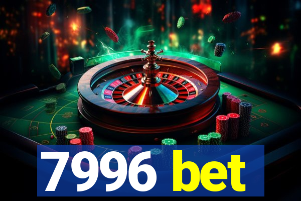 7996 bet